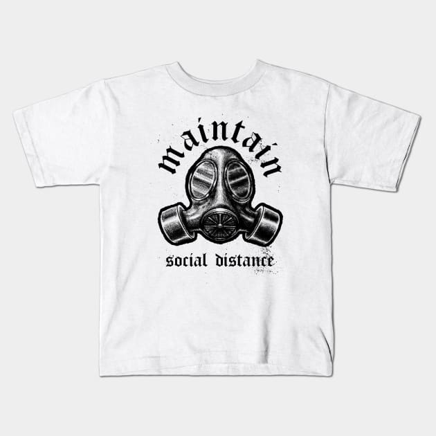 Maintain Social Distance Kids T-Shirt by mattleckie